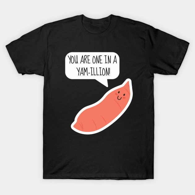 You Are One In A Yam-illion Funny Sweet Potato T-Shirt by DesignArchitect